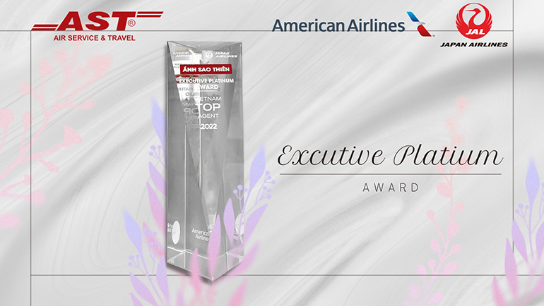 AST vinh dự nhận được giải thưởng Excutive Platium Award 2022 từ American Airlines & Japan Airlines