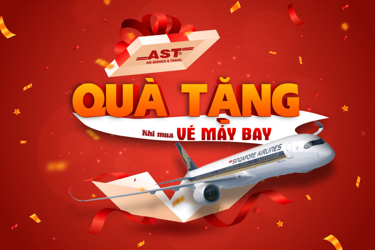 [SIÊU HOT] Đặt vé Singapore Airlines tại AST travel! Nhận ngàn Quà tặng hấp dẫn!