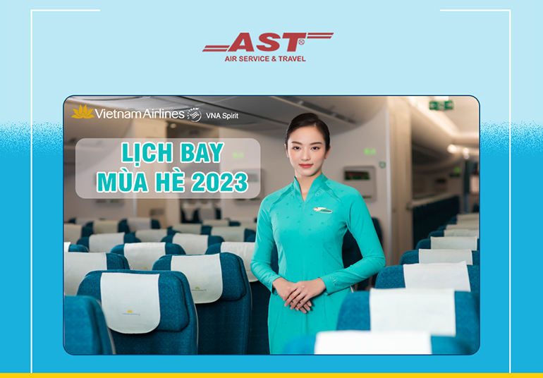 Lịch bay mùa hè quốc tế Vietnamairlines 2023