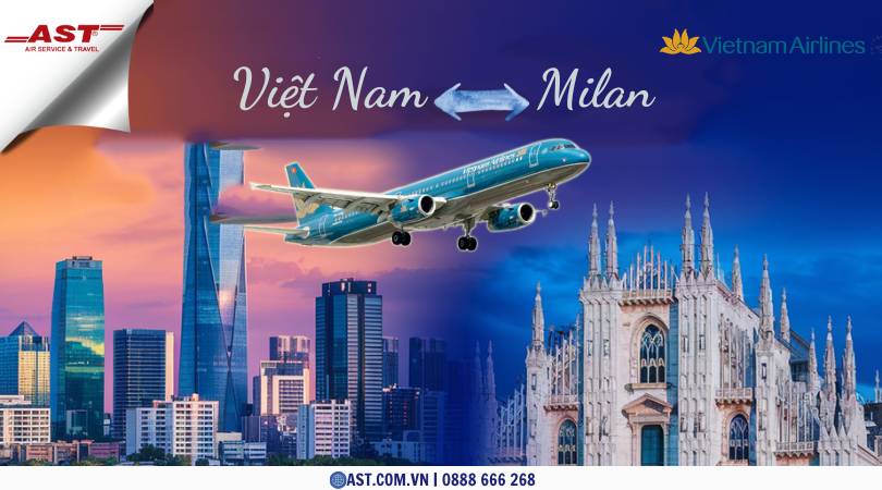 Bay thẳng Milan cùng Vietnam Airlines