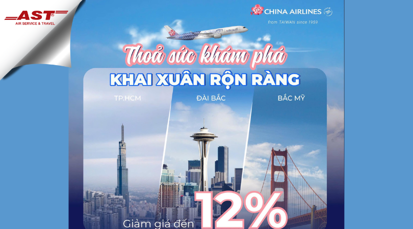 Khởi hành năm mới, bay cao giảm sâu cùng China Airlines