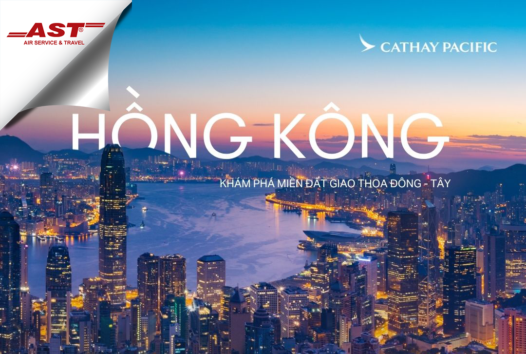 Săn Vé Hong Kong Giá Rẻ Cùng Cathay Pacific
