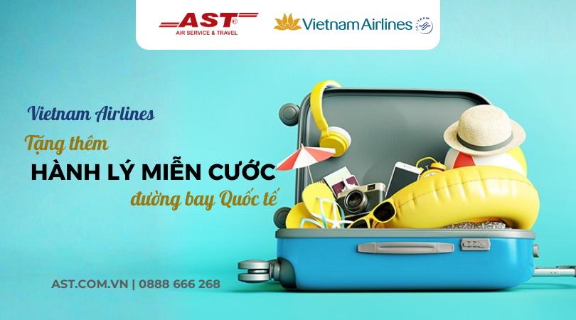 Vietnam Airlines tặng thêm hành lý ký gửi trên nhiều tuyến đường bay Quốc tế