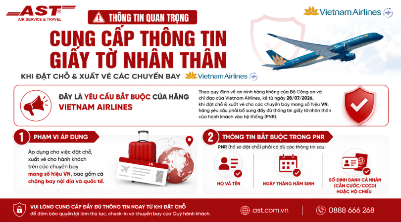 THÔNG BÁO QUAN TRỌNG: CẬP NHẬT THÔNG TIN GIẤY TỜ NHÂN THÂN KHI ĐẶT CHỖ & XUẤT VÉ VIETNAM AIRLINES