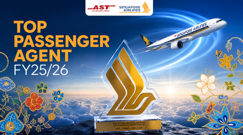 AST TRAVEL VINH DỰ NHẬN GIẢI "TOP PASSENGER AGENT FY25/26" TỪ SINGAPORE AIRLINES