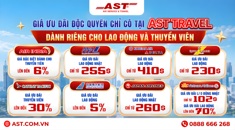 Giá ưu đãi độc quyền dành cho khách lao động và thuyền viên chỉ có tại AST Travel