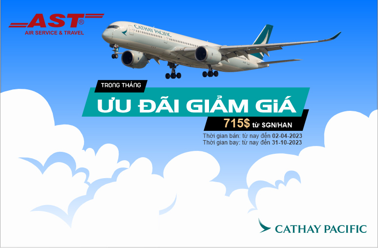 Cathay Pacific ưu đãi giá vé trong tháng 2023